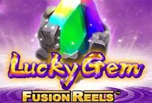 Lucky Gem Fusion Reels